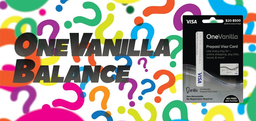 OneVanilla.com How to Check OneVanilla Prepaid Card Balance
