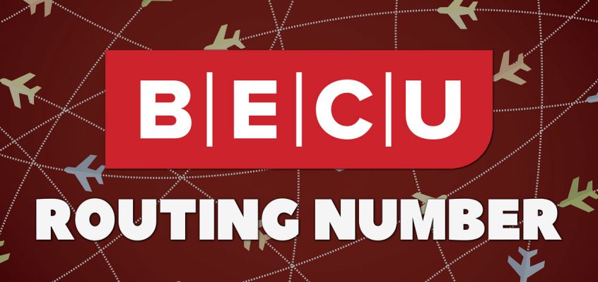 What Is My BECU Routing Number?