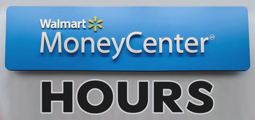 Walmart Money Center Hours & Services