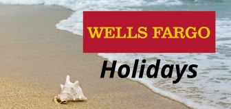 Wells Fargo Holidays for 2018 - 2019